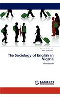 The Sociology of English in Nigeria
