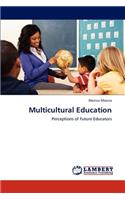 Multicultural Education