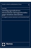 Verteidigungsmassnahmen Borsennotierter Aktiengesellschaften Gegen Feindliche Ubernahmen