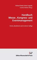 Handbuch Messe-, Kongress- Und Eventmanagement