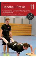 Handball Praxis 11 - Ganzheitliches Und Abwechslungsreiches Athletiktraining