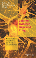 Gehirne Zwischen Liebe Und Krieg