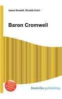 Baron Cromwell: (English)