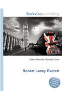 Robert Lacey Everett
