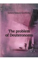 The Problem of Deuteronomy