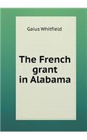 The French Grant in Alabama