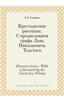 Peasant stories. With a foreword by the Count Leo Tolstoy