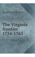 The Virginia Frontier 1754-1763