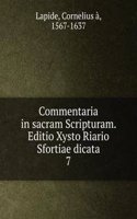 Commentaria in sacram Scripturam. Editio Xysto Riario Sfortiae dicata