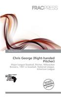 Chris George (Right-Handed Pitcher): (English)