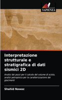 Interpretazione strutturale e stratigrafica di dati sismici 2D