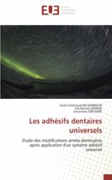 Les adhésifs dentaires universels
