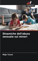 Dinamiche dell'abuso sessuale sui minori