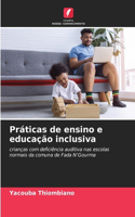 Práticas de ensino e educação inclusiva