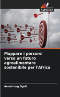 Mappare i percorsi verso un futuro agroalimentare sostenibile per l'Africa