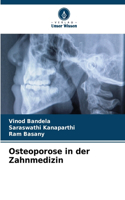 Osteoporose in der Zahnmedizin