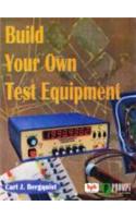 Build Your Own Test Equipment