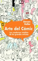 Arte del comic. Los cuadernos ineditos de los grandes artistas
