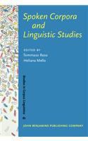 Spoken Corpora and Linguistic Studies