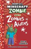 DIARY OF A MINECRAFT ZOMBIE #19: ZOMBIEâ€™S VS ALIENS