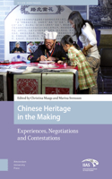 Chinese Heritage in the Making