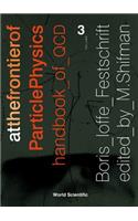 At the Frontier of Particle Physics: Handbook of QCD - Volume 3