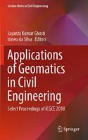Applications of Geomatics in Civil Engineering: Select Proceedings of Icgce 2018