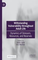 Withstanding Vulnerability Throughout Adult Life