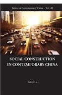 Social Construction in Contemporary China