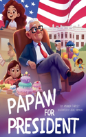 Papaw for President