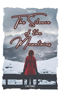 SILENCE of the MOUNTAINS