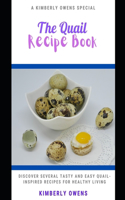 The Quail Recipe Book