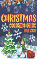 Christmas Coloring Book For Kids: Easy and Cute Christmas Holiday Coloring Designs for Children