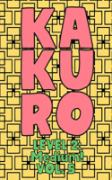 Kakuro Level 2: Medium! Vol. 5: Play Kakuro 14x14 Grid Medium Level Number Based Crossword Puzzle Popular Travel Vacation Games Japanese Mathematical Logic Similar 