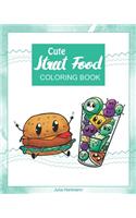 Cute Street Food: Coloring Book(1 Cute Street Food)