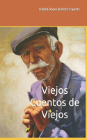 Viejos Cuentos de Viejos