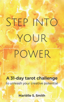 Step into Your Power: A 31-Day Tarot Challenge to Unleash Your Creative Potential