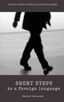 Short Steps to a Foreign Language