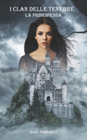I Clan delle Tenebre - La Principessa