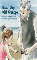 Beach Days with Grandpa