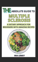 The Absolute Guide To Multiple Sclerosis