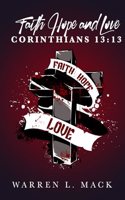 Faith Hope and Love Corinthians 13