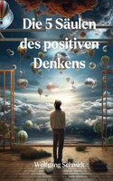 5 Säulen des positiven Denkens