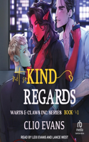 Not So Kind Regards: (1 Warts & Claws Inc.)
