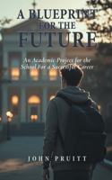 A Plan For The Future