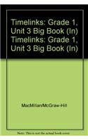 Timelinks: Grade 1, Unit 3 Big Book (In)