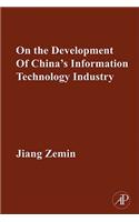 On the Development of China's Information Technology Industry