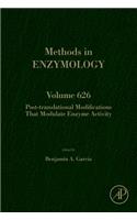 Post-Translational Modifications That Modulate Enzyme Activity: Volume 626