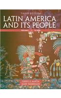 Latin America and Its People, Volume 1