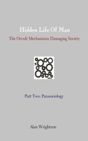 Hidden Life of Man